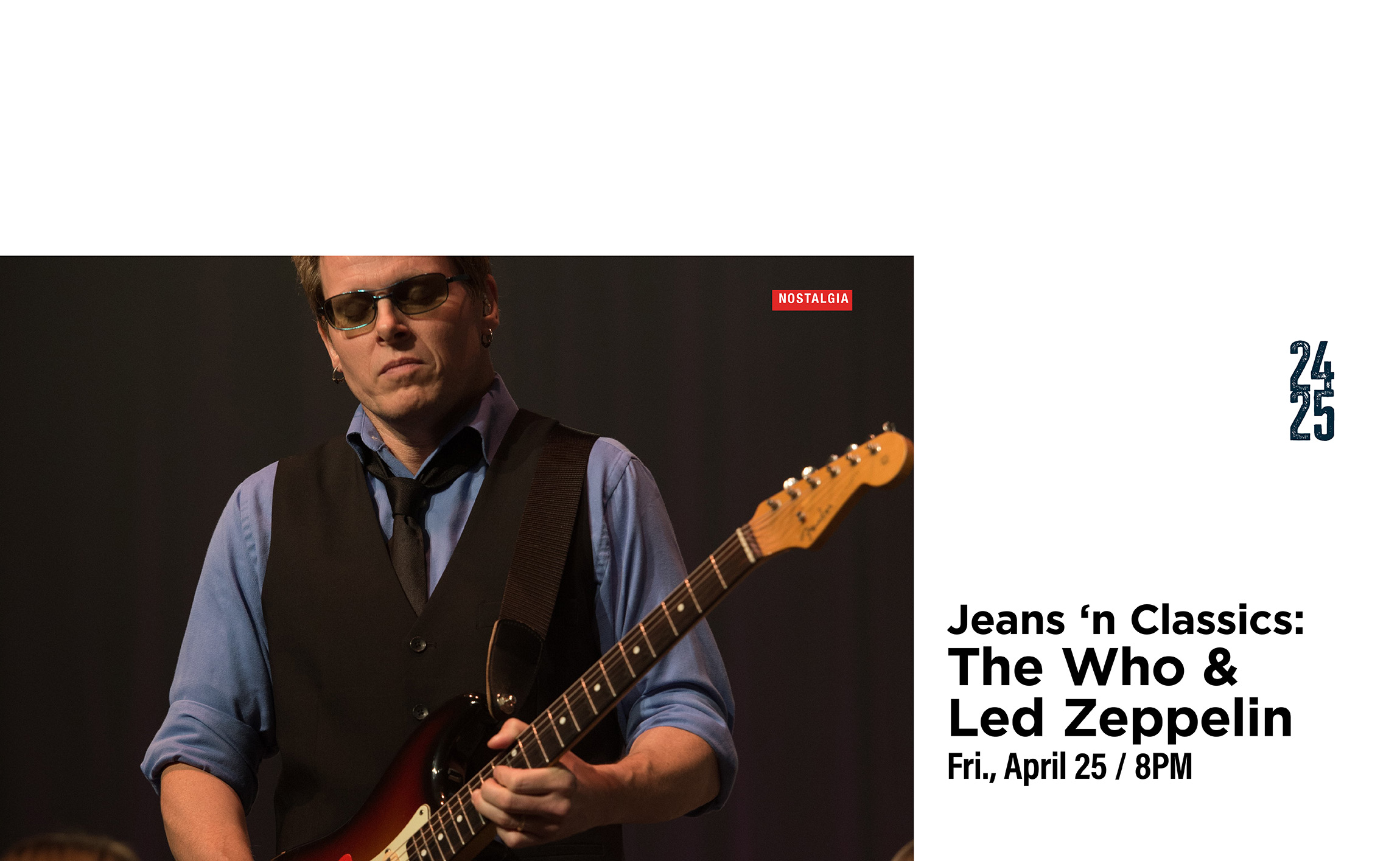 A person with short hair, wearing sunglasses, a blue shirt, black vest, and black tie, plays an electric guitar on stage. Text includes event details: " Jeans 'n Classics: The Who & Led Zeppelin. Fri., April 25 / 8PM".